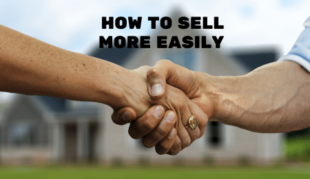 how to sell more easily