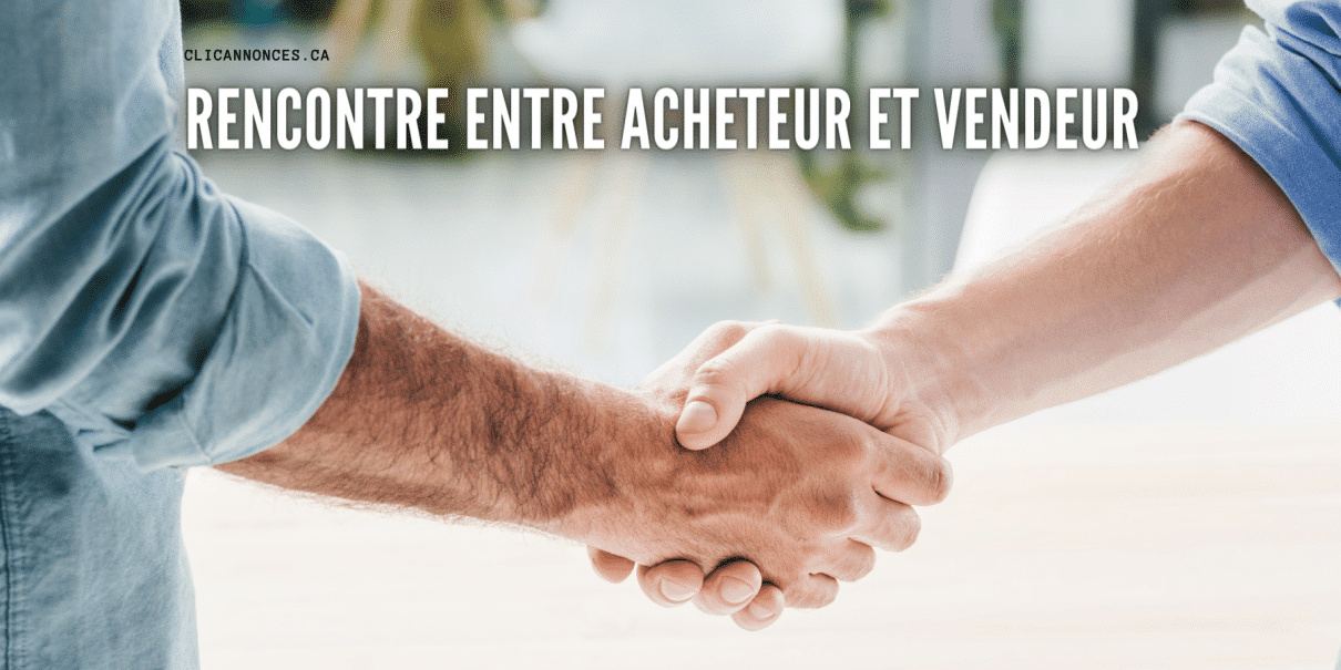 Rencontre entre acheteur et vendeur